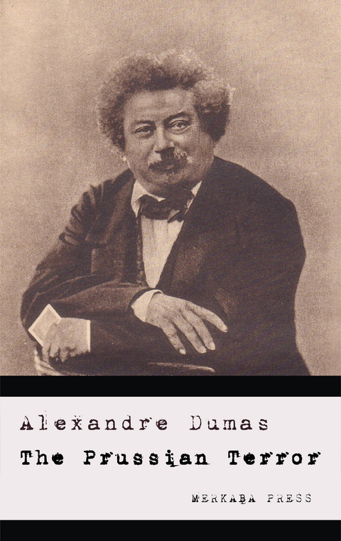 The Prussian Terror - Alexandre Dumas