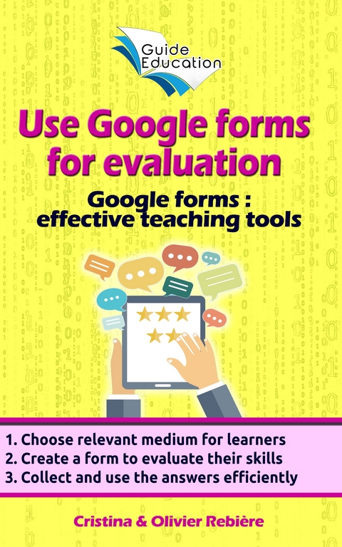 Use Google forms for evaluation - Olivier Rebiere, Cristina Rebiere