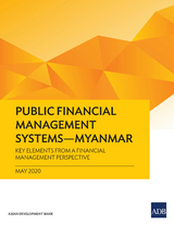 Public Financial Management Systems&mdash;Myanmar