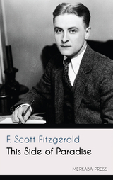This Side of Paradise - F. Scott Fitzgerald