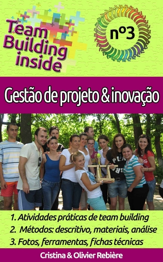 Team Building inside n°3 - gestão de projeto & inovação