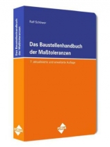 Das Baustellenhandbuch der Masstoleranzen - Ralf Sch&ouml;wer