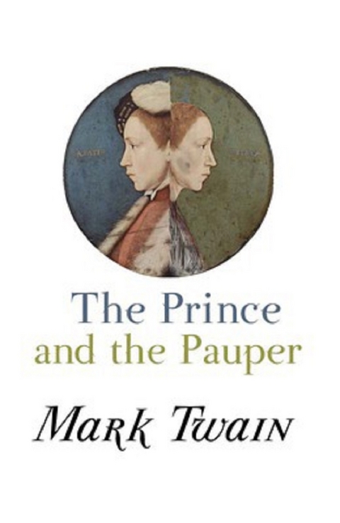 The Prince and the Pauper - Mark Twain