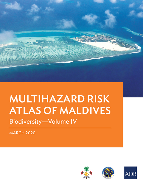Multihazard Risk Atlas of Maldives: Biodiversity&mdash;Volume IV