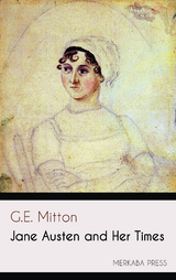 Jane Austen and Her Times - G.E. Mitton