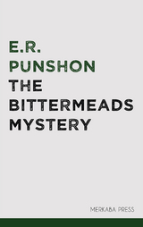 The Bittermeads Mystery - E.R. Punshon