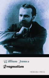 Pragmatism - William James