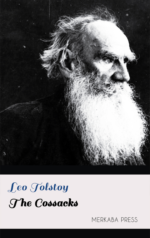 The Cossacks - Leo Tolstoy