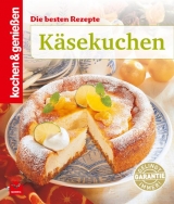 Kochen & Genie&szlig;en, K&auml;sekuchen
