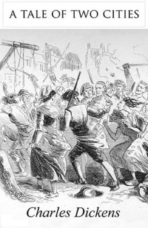 A Tale of Two Cities - Charles Dickens