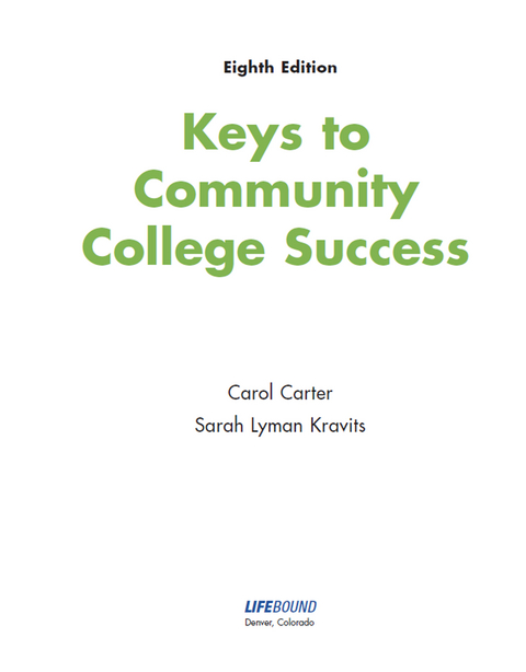 Keys to Community College Success -  Carol Carter,  Sarah Kravits