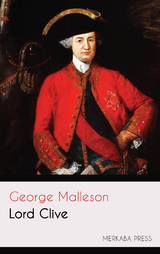 Lord Clive - George Malleson
