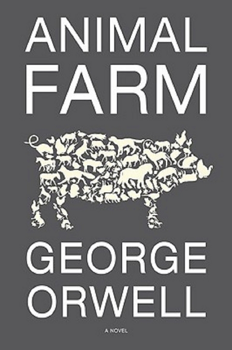 Animal Farm - George Orwell