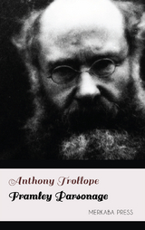 Framley Parsonage - Anthony Trollope