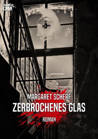 ZERBROCHENES GLAS