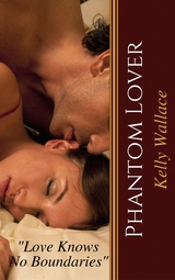 Phantom Lover - Kelly Wallace