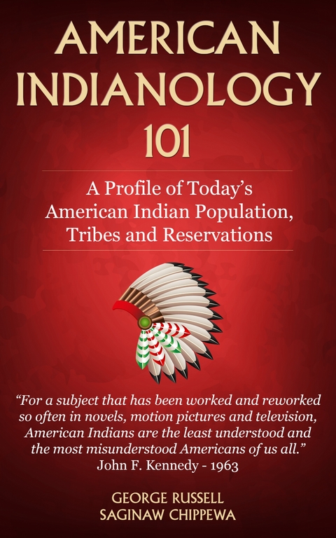 American Indianology 101 - George Russell