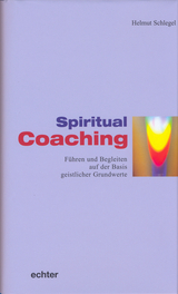Spiritual Coaching - Helmut Schlegel