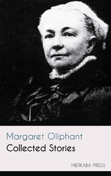 Collected Stories - Margaret Oliphant