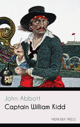 Captain William Kidd - John Abbott