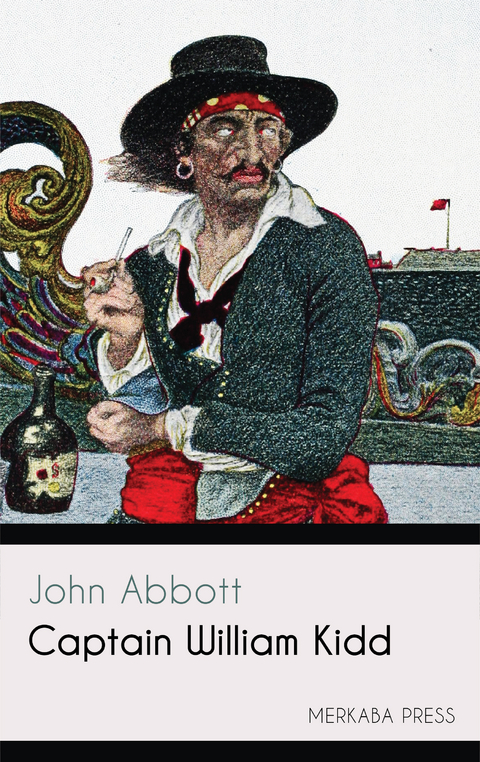 Captain William Kidd - John Abbott