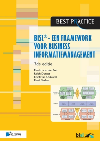BiSL ® - Een Framework voor business informatiemanagement - 3de editie