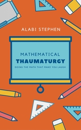 Mathematical Thaumaturgy - Alabi Stephen