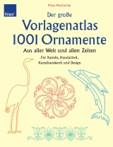 Der gro&szlig;e Vorlagenatlas 1001 Ornamente - Mary MacCarthy