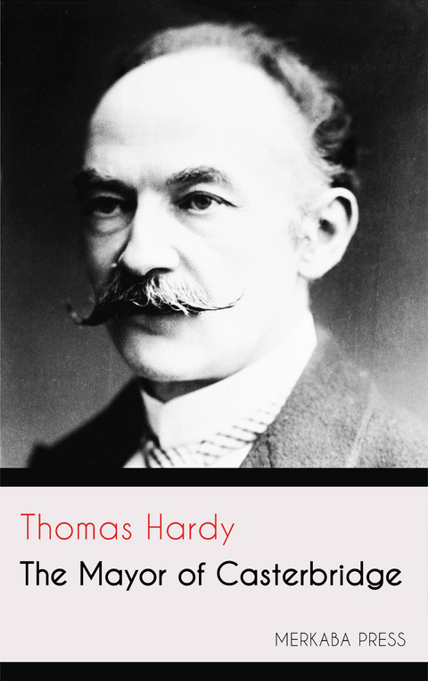 The Mayor of Casterbridge - Thomas Hardy