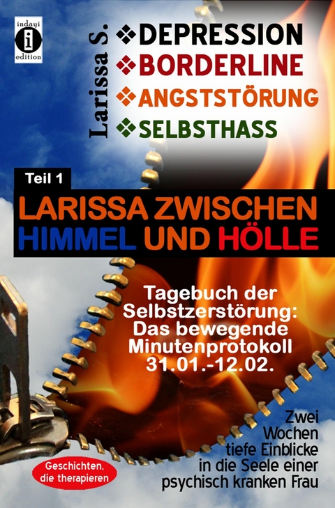 DEPRESSION - BORDERLINE - ANGSTST&Ouml;RUNG - SELBSTHASS - Larissa S.
