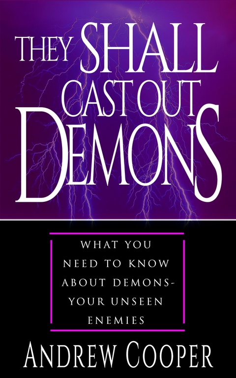 They Shall Cast Out Demons - Andrew Cooper