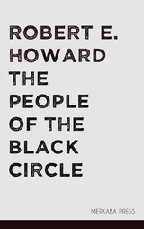 The People of the Black Circle - Robert E. Howard