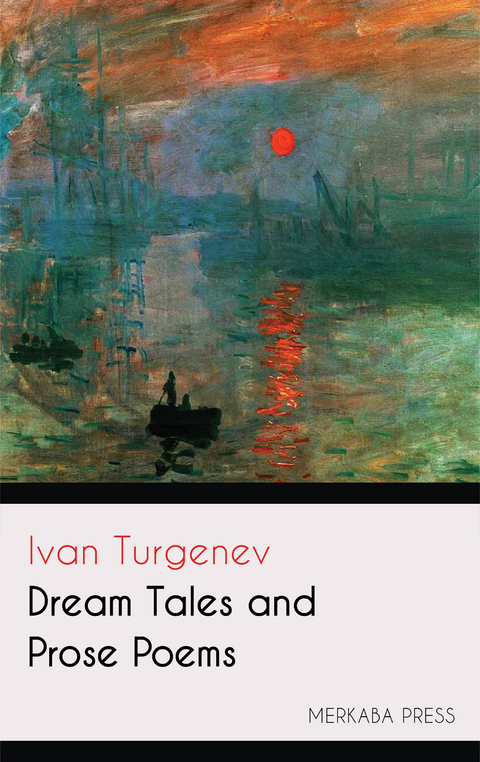 Dream Tales and Prose Poems - Ivan Turgenev