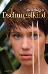 Dschungelkind - Sabine Kuegler