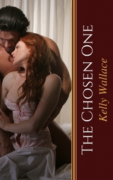 The Chosen One - Kelly Walllace