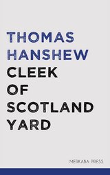 Cleek of Scotland Yard - Thomas Hanshew