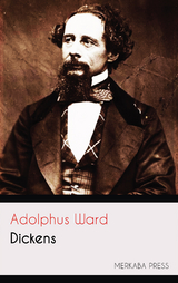 Dickens - Adolphus Ward