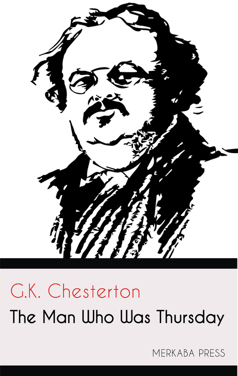 The Man Who Was Thursday - G.K. Chesterton