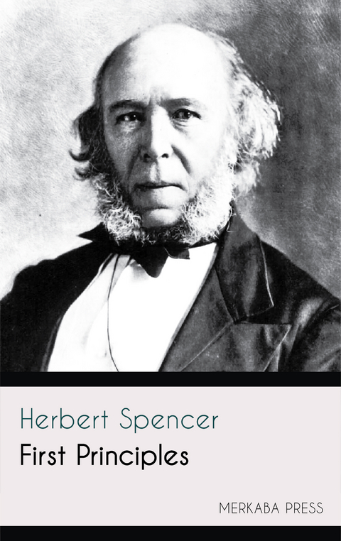 First Principles - Herbert Spencer