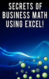 Secrets of Business Math Using Excel! - Andrei Besedin
