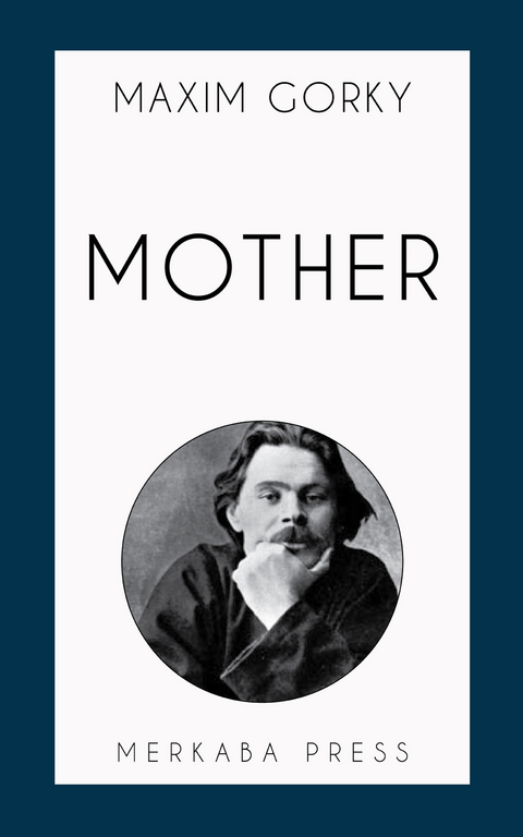 Mother - Maxim Gorky