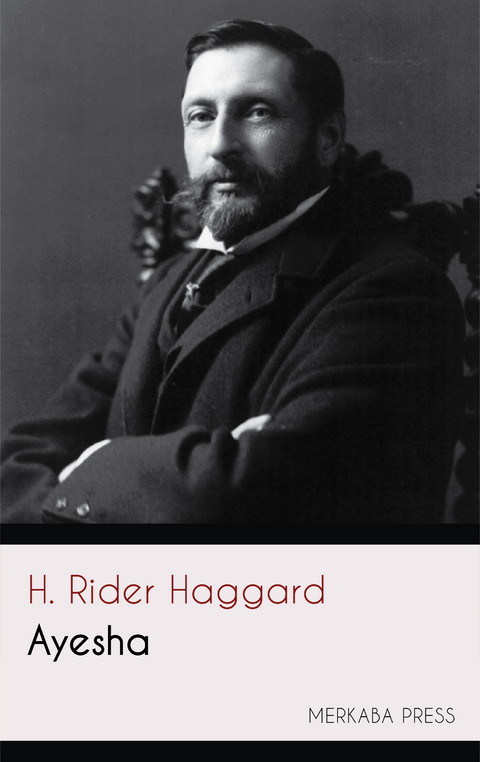 Ayesha - H. Rider Haggard