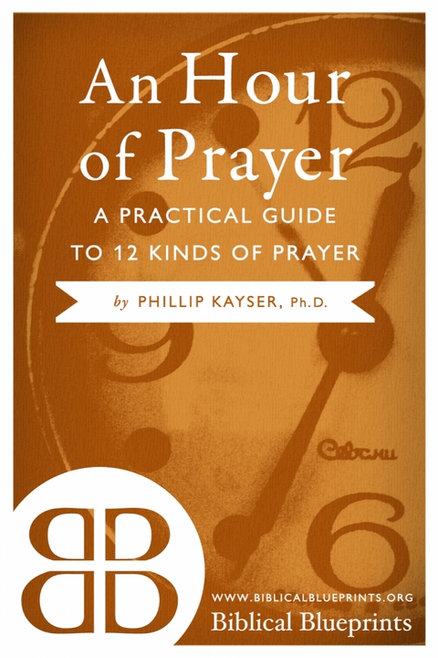 An Hour of Prayer - Phillip Kayser