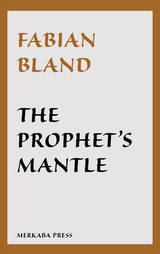 The Prophet's Mantle - Fabian Bland