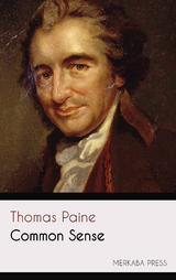 Common Sense - Thomas Paine