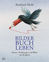 Bilder Buch Leben - Reinhard Michl