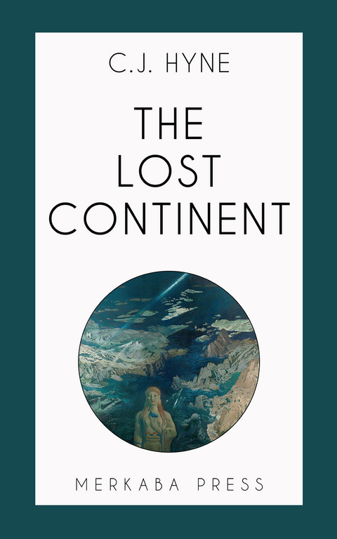 The Lost Continent - C.J. Hyne