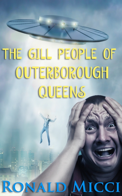 The Gill People of Outerborough Queens - Ronald Micci