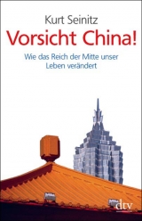 Vorsicht China! - Kurt Seinitz