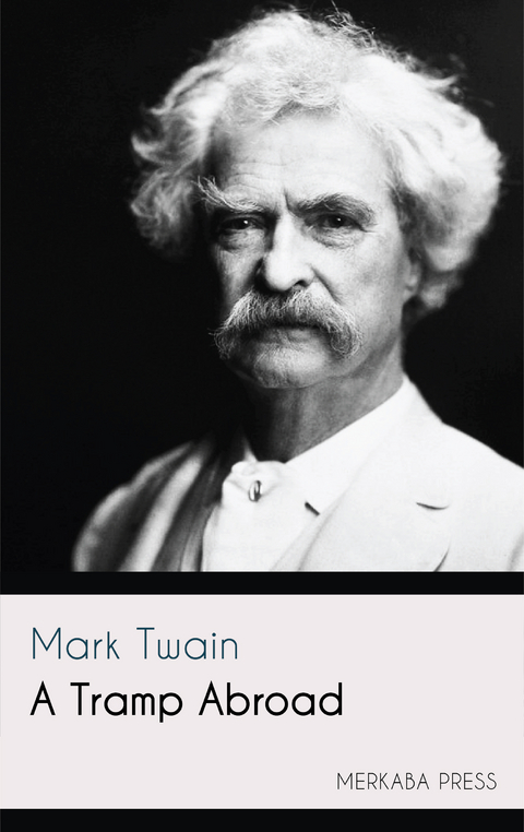 A Tramp Abroad - Mark Twain